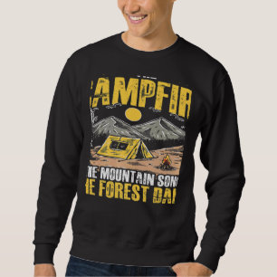 The Campfire Forest Camp Travel Hiking Camper Camp Sweatshirt