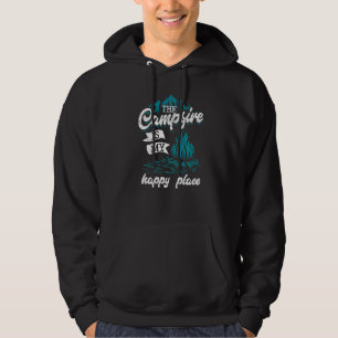 The Campfire Is My Happy Place Camping Hoodie