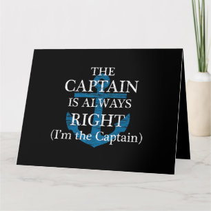 The Captain Is Always Right and I'm The Captain  F Card