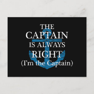 The Captain Is Always Right and I'm The Captain F Holiday Postcard