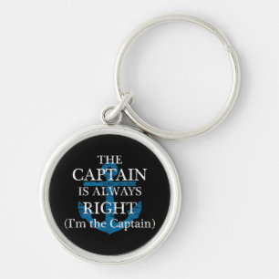 The Captain Is Always Right and I'm The Captain F Keychain