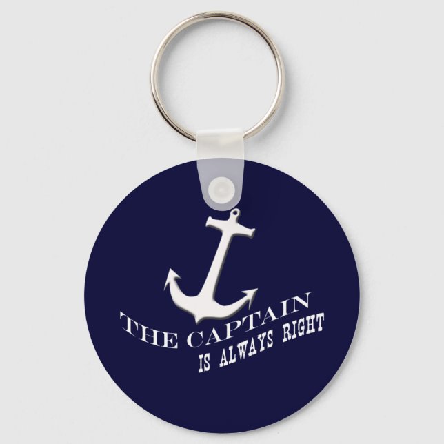 the captain is always right keychain (Front)