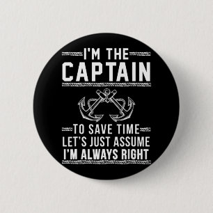 The Captain Of The Boat 2 Inch Round Button