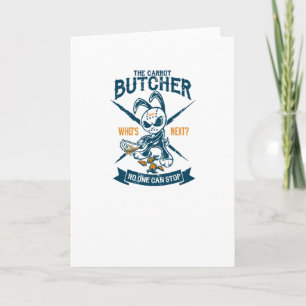 The Carrot Butcher Card