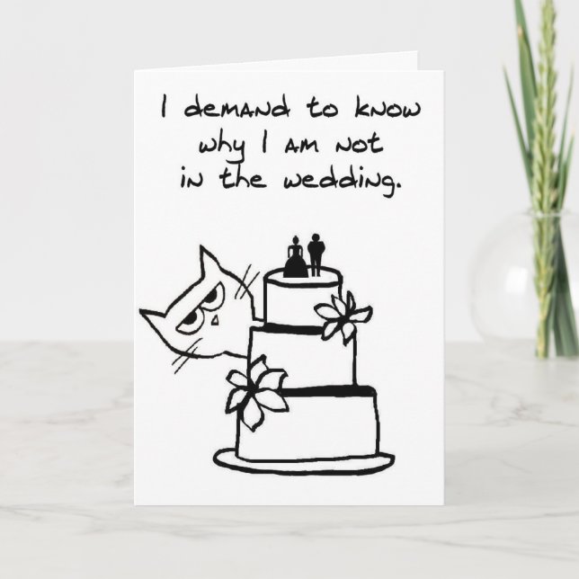 The Cat crashes the Wedding - Funny Wedding card (Front)