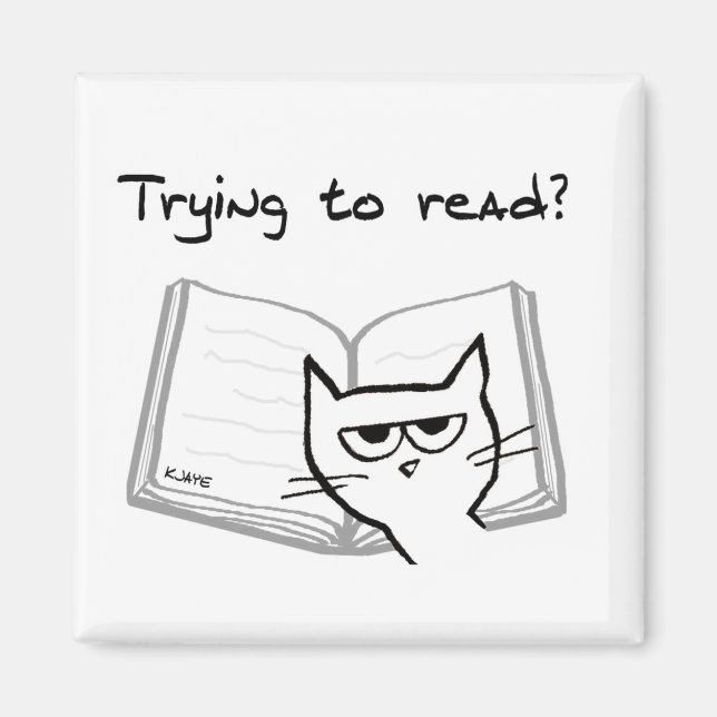 The Cat Makes it Impossible to Read - Funny Magnet (Front)