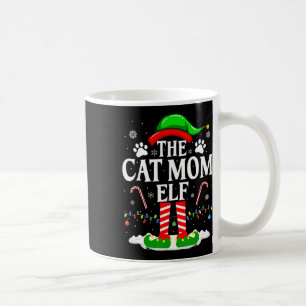 The Cat Mom Elf Xmas Funny Cats Lover Christmas Ca Coffee Mug