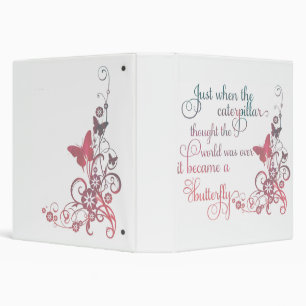 "The caterpillar becomes the butterfly" notebook Binder