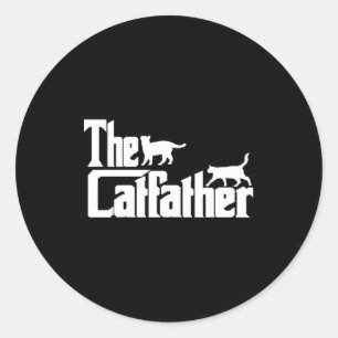 The Catfather Best Dad Ever Fathers Day Men Cat Lo Classic Round Sticker