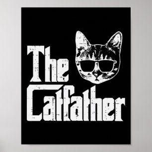 The Catfather Funny Cat Dad Fathers Day Movie Pun  Poster