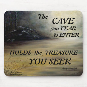 THE CAVE YOU FEAR TO ENTER J. CAMPBELL MOUSE PAD