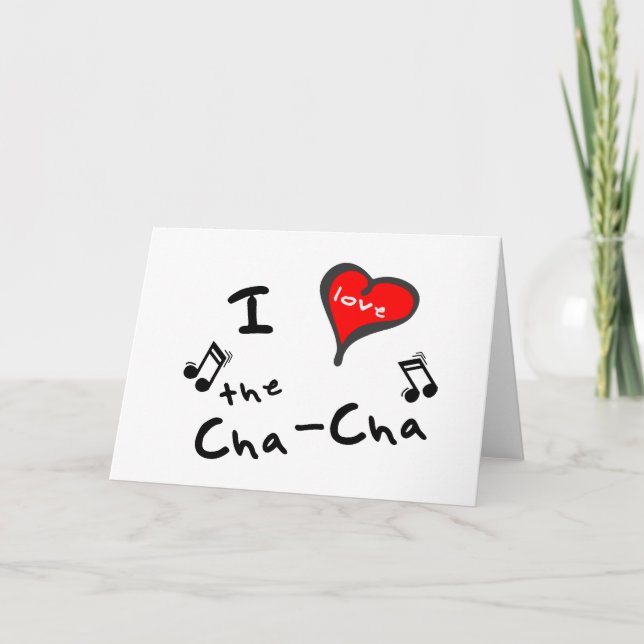 the Cha-Cha Gifts - I Heart the Cha-Cha Card (Front)