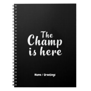The Champ is Here Fantasy Football & Sports Notebook