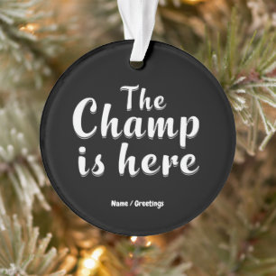  The Champ is Here Fantasy Football & Sports  Ornament