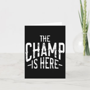 The Champ Is Here Srt Martial Arts Motivational Gy Card