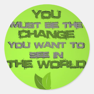 The Change Classic Round Sticker