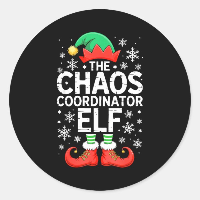 The Chaos Coordinator Elf Shirt Family Matching Ch Classic Round Sticker (Front)