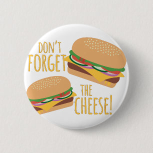 The Cheese 2 Inch Round Button