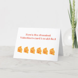 The Cheesiest Card I Could Find Funny Valentine's