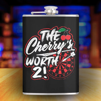 The Cherry's Worth 2 Funny Dart Flask 8 oz. 