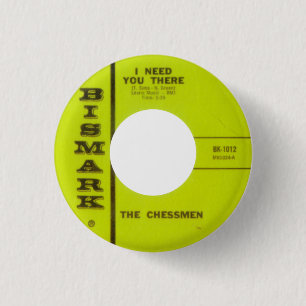 The ChessMen - I Need You There 1 Inch Round Button
