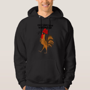 The Chicken Whisperer  Chicken  Farming Chicken Hoodie
