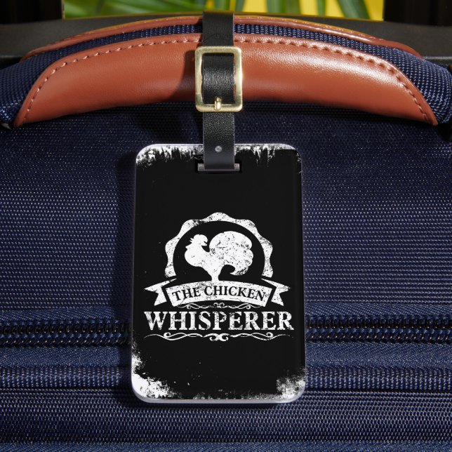 The Chicken Whisperer Funny Luggage Tag (Front Insitu 2)