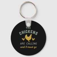 The Chickens Are Calling I Must Go Vintage Farmer