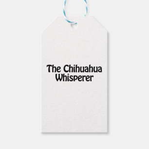 the chihuahua whisperer gift tags