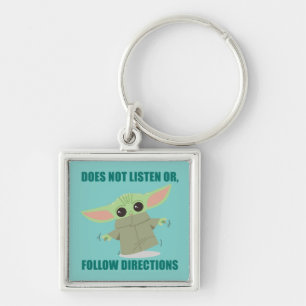 The Child   Does Not Listen of Follow Directions Keychain