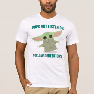 The Child   Does Not Listen of Follow Directions T-Shirt