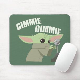 The Child   Gimmie, Gimmie Mouse Pad