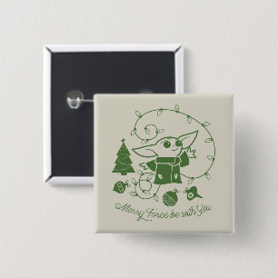 The Child   Merry Force be with You - Green 2 Inch Square Button