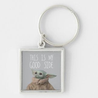 The Child This Is My Good Side Keychain