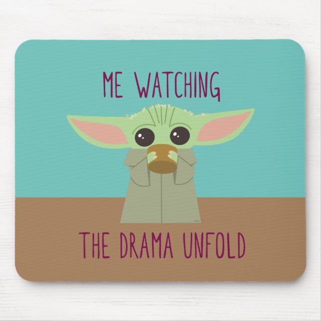 The Child - Watching The Drama Unfold Mouse Pad (Front)