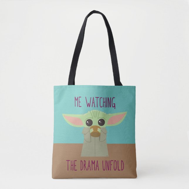 The Child - Watching The Drama Unfold Tote Bag (Front)