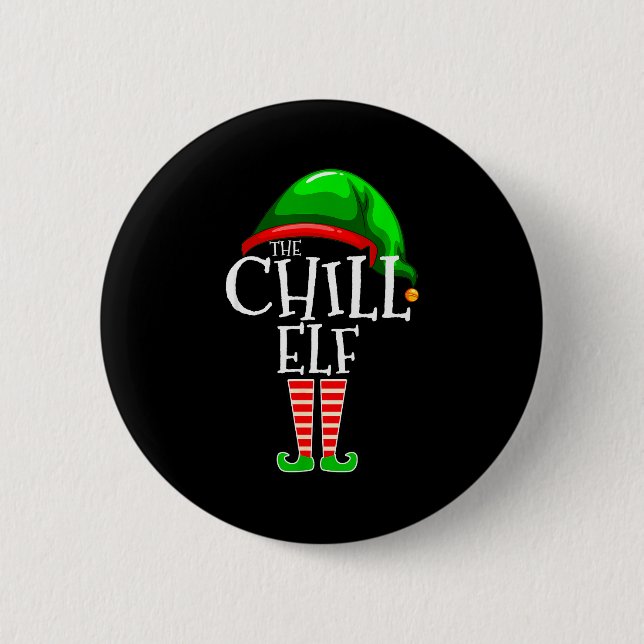 The Chill Elf Family Matching Group Christmas Gift 2 Inch Round Button (Front)