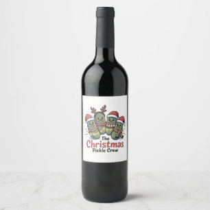 The Christmas Pickle Crew Pickle Lovers Santa Xmas Wine Label