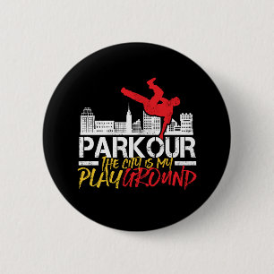 The City Is My Playground Parkour and Freerunning 2 Inch Round Button