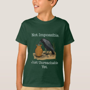 The Clever Crow: Not Impossible T-Shirt