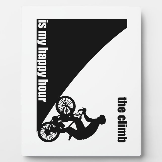The Climb Is My Happy Hour Plaque (Front)