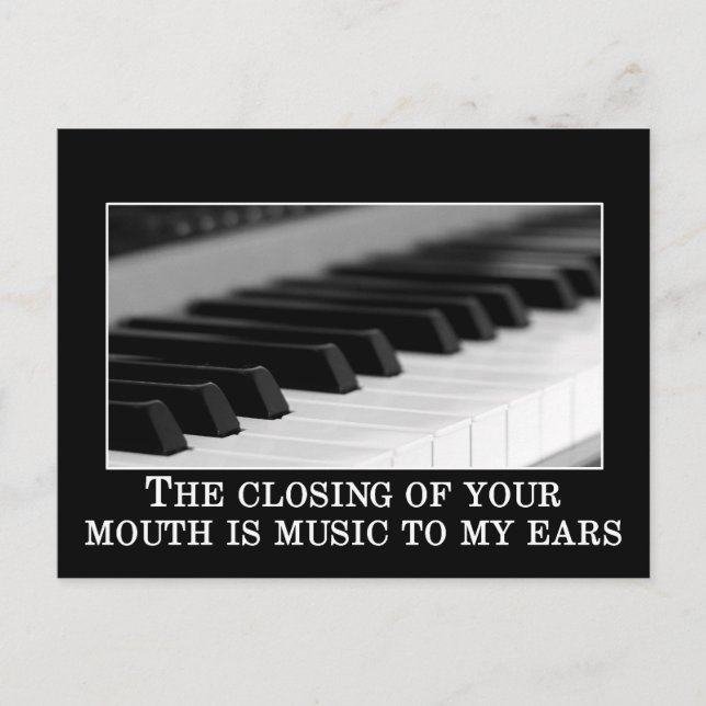 The closing of your mouth is the sweetest music postcard (Front)