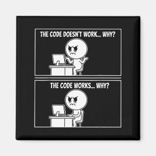 The Code Doesn't Work Funny Programmer Computer En Magnet