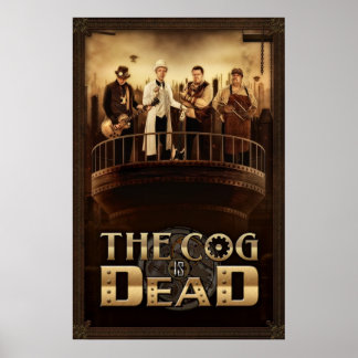 The Cog is Dead - Steam City Poster