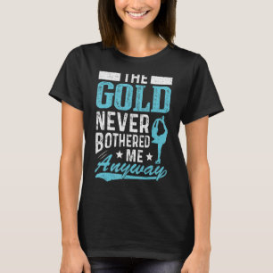 The Cold Never Bothered Me Anyway Ice Skating Figu T-Shirt