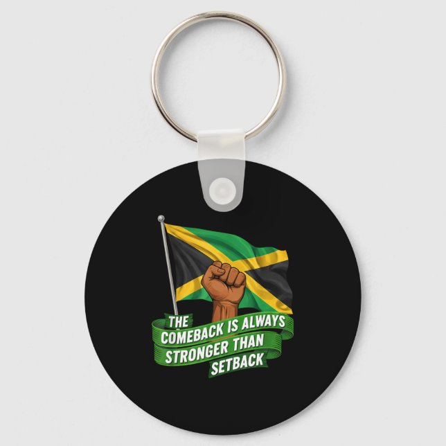 The Comeback Is Always Stronger Jamaica Strong Fla Keychain (Front)