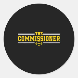 The Commissioner Commish Fantasy Football League D Classic Round Sticker