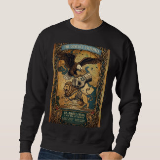 The Conflict Escalates Sweatshirt