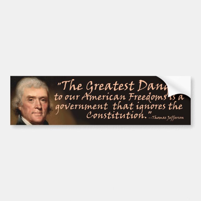 The Constitution - Thomas Jefferson Bumper Sticker (Front)