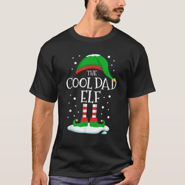 The Cool Dad Elf Christmas Family Matching Xmas Da T-Shirt (Front)